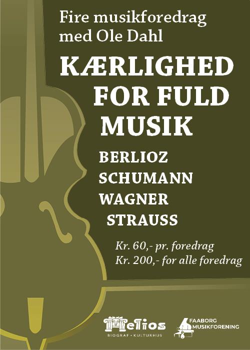 Kærlighed for fuld musik - fire musikforedrag med Ole Dahl