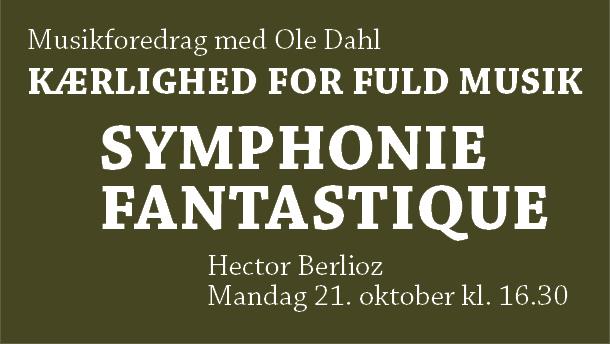 Kærlighed for fuld musik - Berlioz